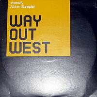 Way Out West - Intensify (Album Sampler)