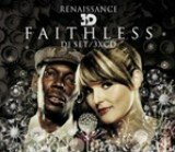 Renaissance Presents: 3D - Faithless