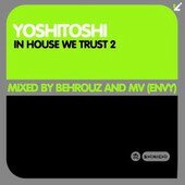 Various - In House We Trust 2 - Mixed By Behrouz And MV (Envy)