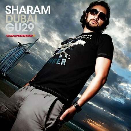 Sharam - Global Underground GU29: Dubai
